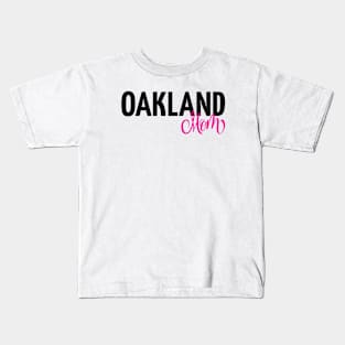 Oakland Mom Kids T-Shirt